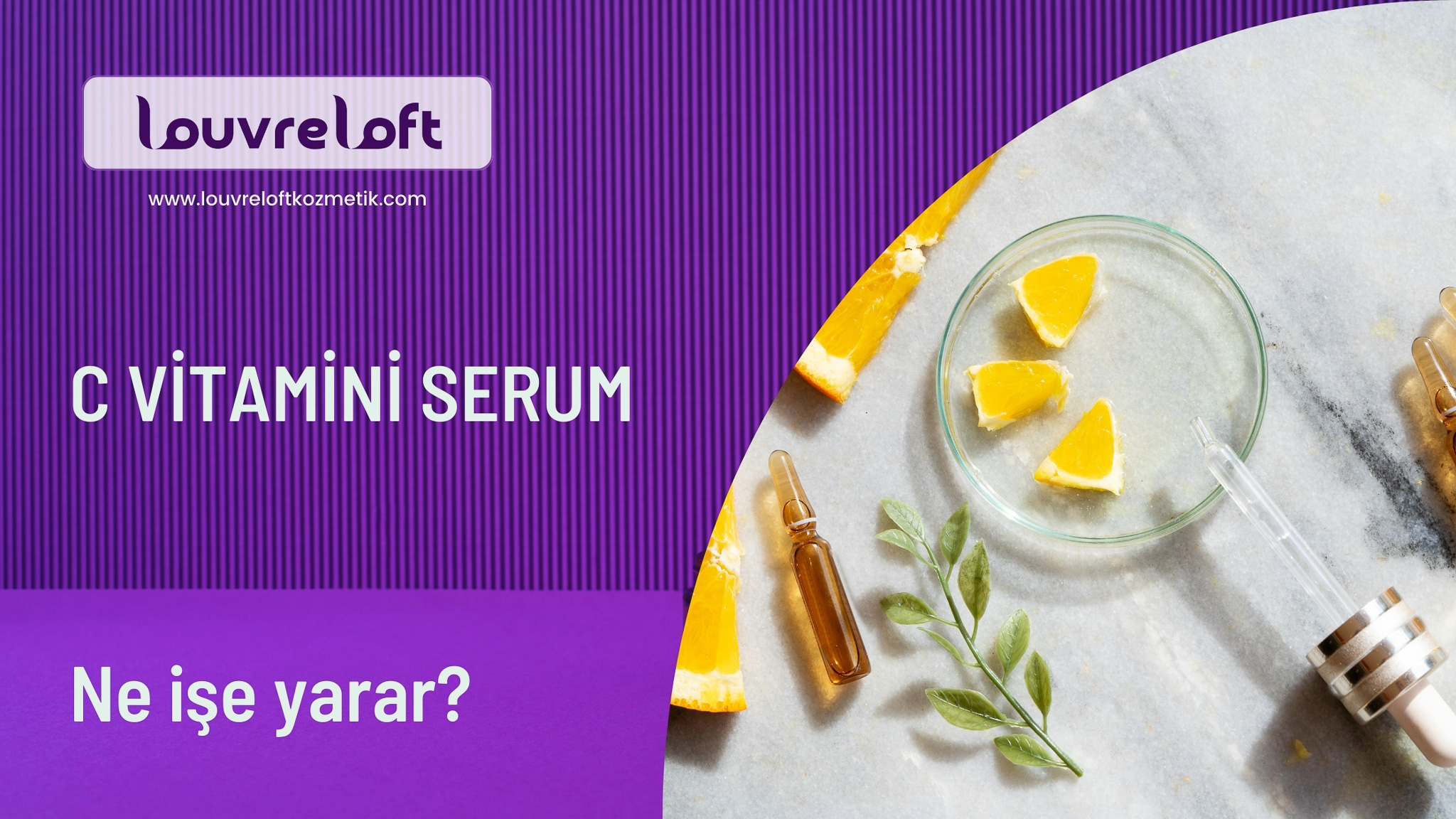 C Vitamini Serum Ne İşe Yarar ?